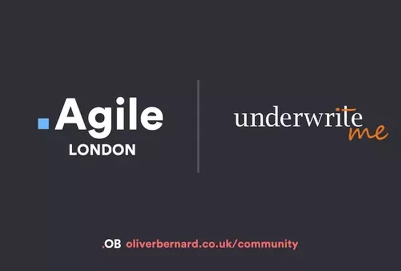 Agile London with UnderwriteMe